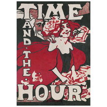 Load image into Gallery viewer, Time And The Hour By Ethel Reed
