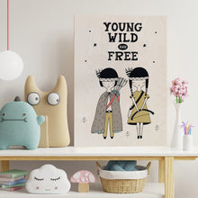 Load image into Gallery viewer, Young wild and free Poster