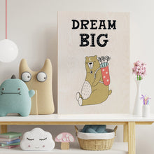 Load image into Gallery viewer, Dream Big Bear Poster