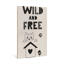 Load image into Gallery viewer, Wild and Free Cat Wooden Poster Print