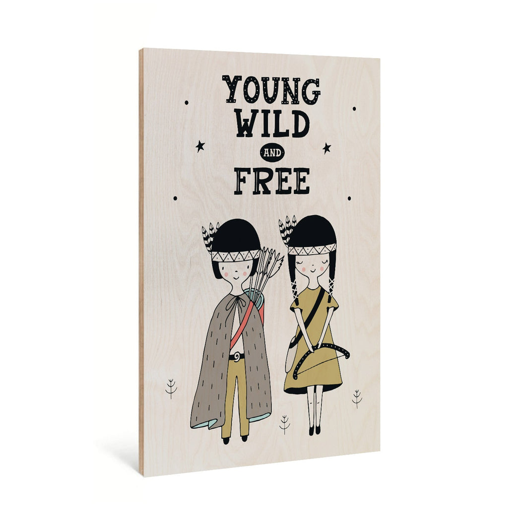 Young wild and free Poster