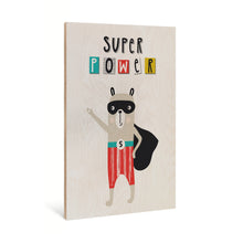 Load image into Gallery viewer, Super Power Bear Wooden Poster Print
