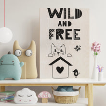 Load image into Gallery viewer, Wild and Free Cat Wooden Poster Print
